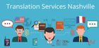 Making business better with Translation services Nashville